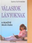 Sylvia Schneider - Válaszok lányoknak [antikvár]