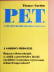 Thomas Gordon - P. E. T. - A szülői eredményesség tanulása [antikvár]