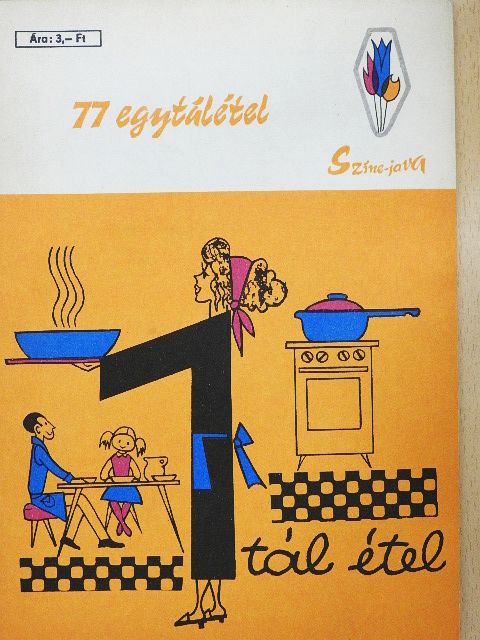 Murányi Péter - 77 egytálétel [antikvár]