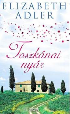 Elizabeth Adler - Toszkánai nyár [antikvár]