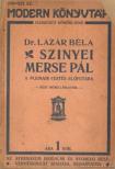 DR. LÁZÁR BÉLA - Szinyei Merse Pál a pleinair festés előfutára [antikvár]