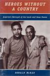 Donald McRae - Heroes Without a Country: America's Betrayal of Joe Louis and Jesse Owens [antikvár]