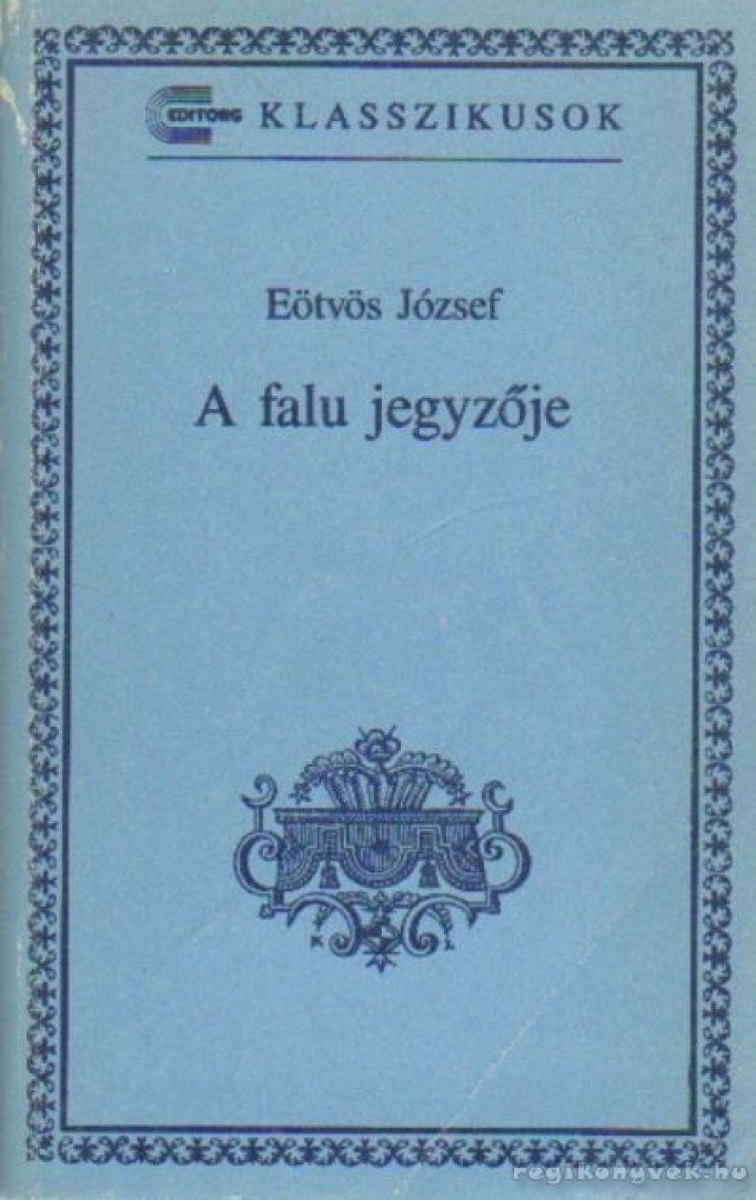 Eötvös József - A falu jegyzője [antikvár]