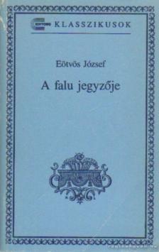 Eötvös József - A falu jegyzője [antikvár]