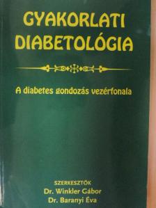 Bánvölgyi Györgyné - Gyakorlati diabetológia [antikvár]