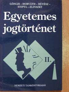 Dr. Gönczi Katalin - Egyetemes jogtörténet II. [antikvár]