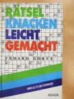 Erhard Gorys - Rätsel Knacken Leicht Gemacht [antikvár]