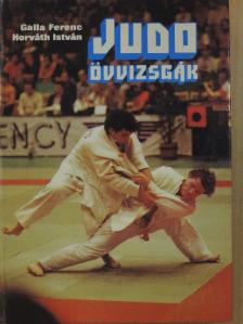 Dr. Galla Ferenc - Judo övvizsgák [antikvár]