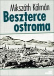 Mikszáth Kálmán - Beszterce ostroma [eKönyv: epub, mobi]