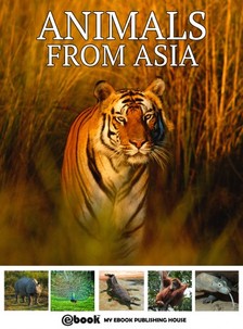 House My Ebook Publishing - Animals from Asia [eKönyv: epub, mobi]