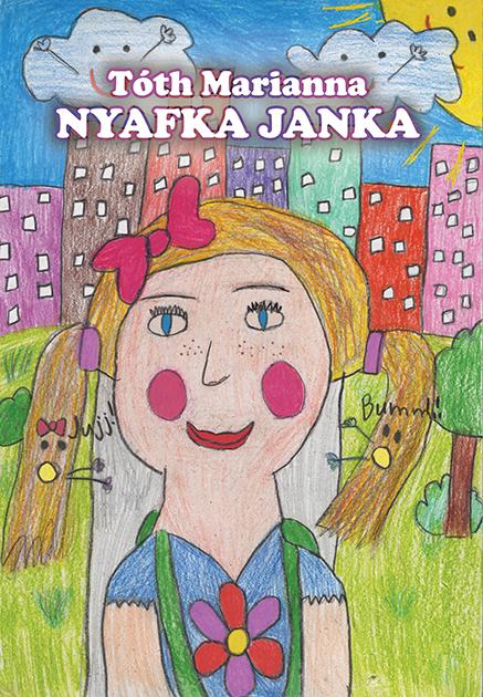 Tóth Marianna - Nyafka Janka