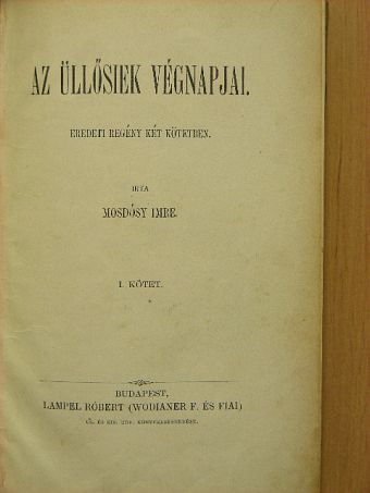 Mosdósy Imre - Az Üllősiek végnapjai I-II. [antikvár]