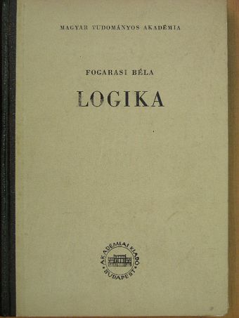 Fogarasi Béla - Logika [antikvár]