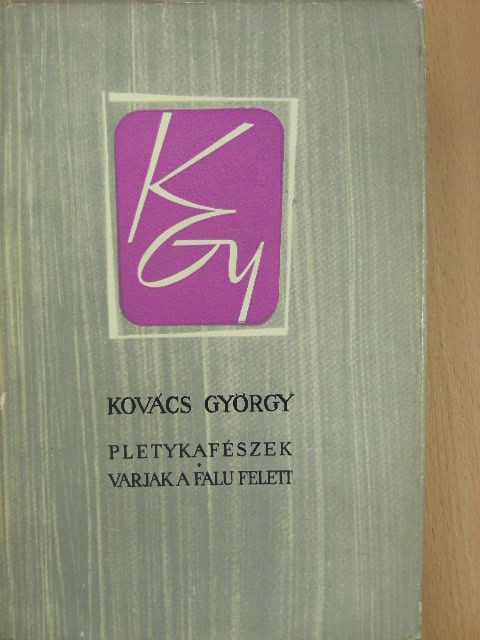Kovács György - Pletykafészek/Varjak a falu felett [antikvár]