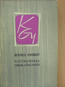 Kovács György - Pletykafészek/Varjak a falu felett [antikvár]