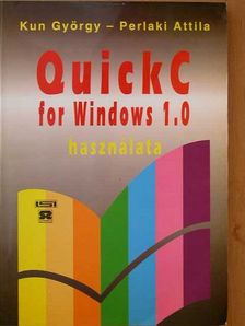 Kun György - QuickC for Windows 1.0 használata [antikvár]