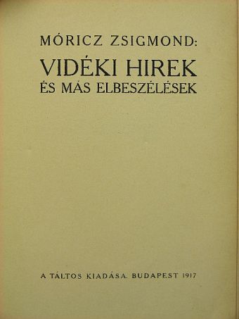 Móricz Zsigmond - Vidéki hirek [antikvár]