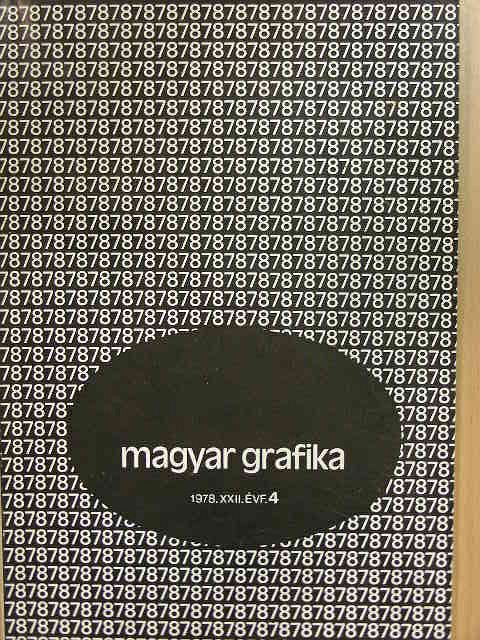 Ablaka István - Magyar Grafika 1978/4. [antikvár]