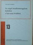 Vigvári András - Az angol munkásmozgalom fejlődése a hatvanas években [antikvár]