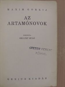 Maxim Gorkij - Az Artamónovok [antikvár]