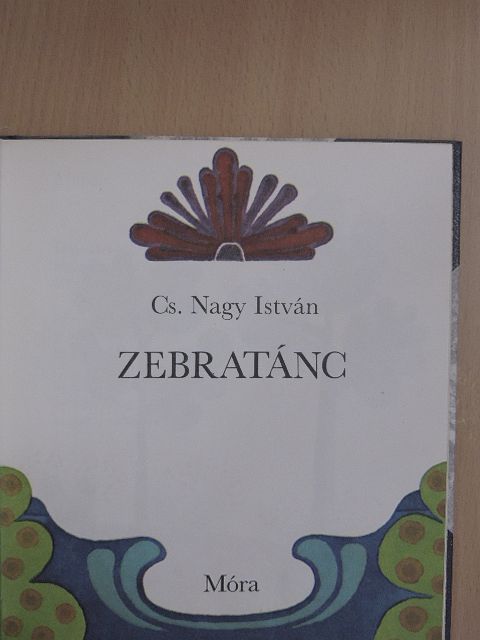 Cs. Nagy István - Zebratánc [antikvár]