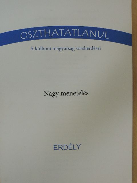 Kristály Lehel - Nagy menetelés [antikvár]