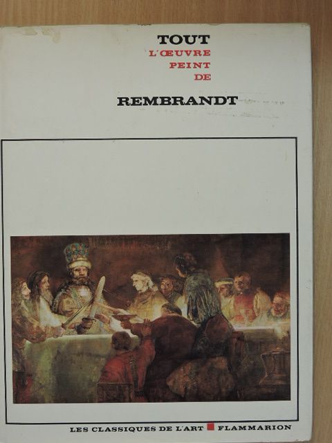 Tout l'oeuvre peint de Rembrandt [antikvár]