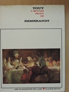 Tout l'oeuvre peint de Rembrandt [antikvár]