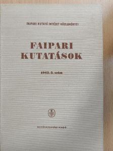 Dr. Dalocsa Gábor - Faipari kutatások 1962/2. [antikvár]