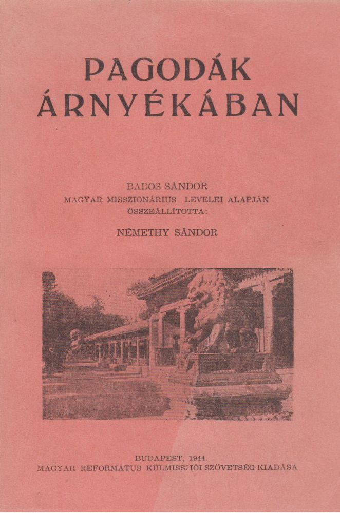 Némethy Sándor - Pagodák árnyékában [antikvár]