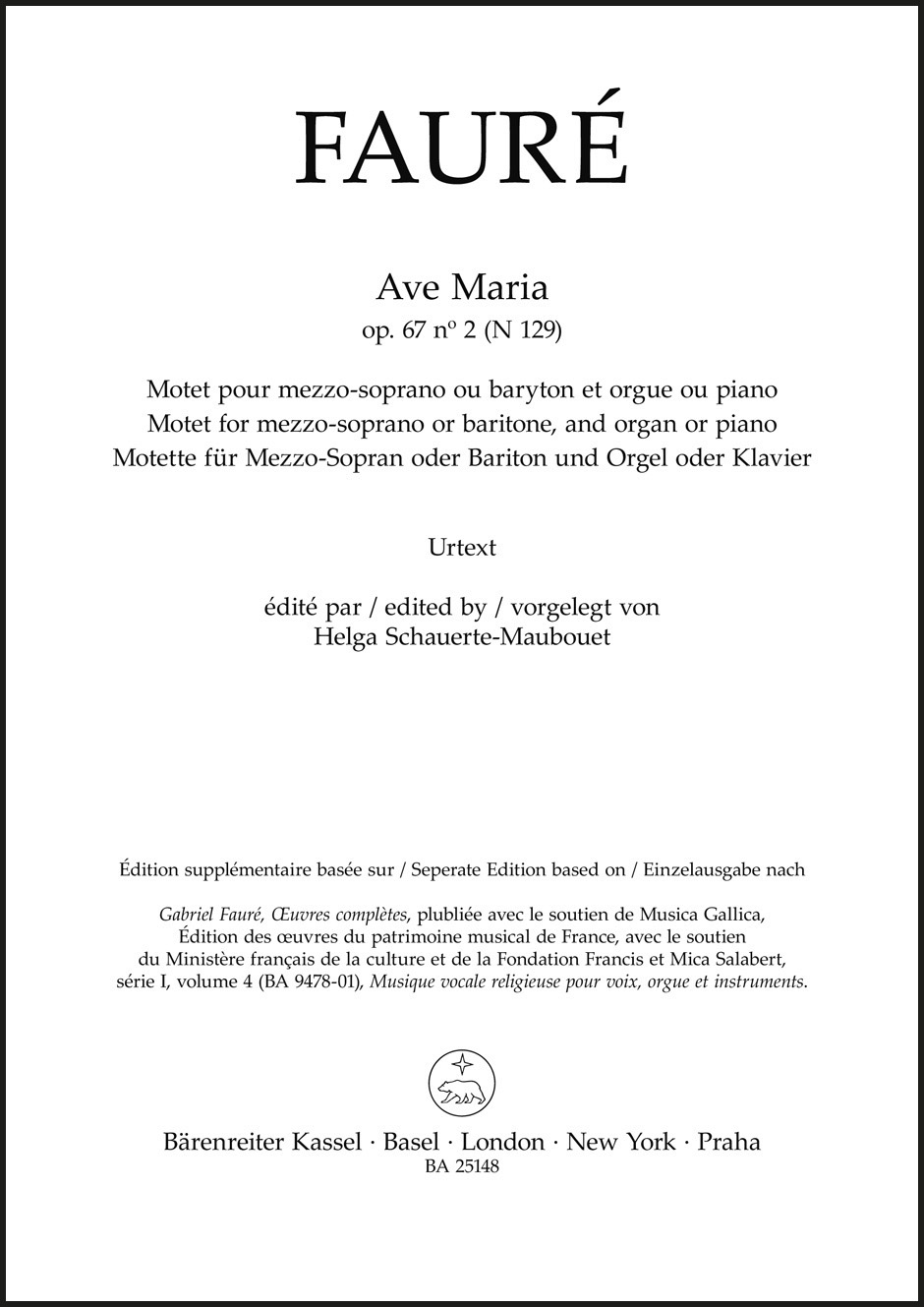 FAURÉ - AVE MARIA OP.67, NO 2. MOTET FOR MEZZO-SOPRANO OR BARITONE, AND ORGAN OR PIANO