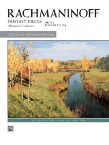 RAHMANYINOV (RACHMANINOV) - FANTASY PIECES OP.3 FOR THE PIANO