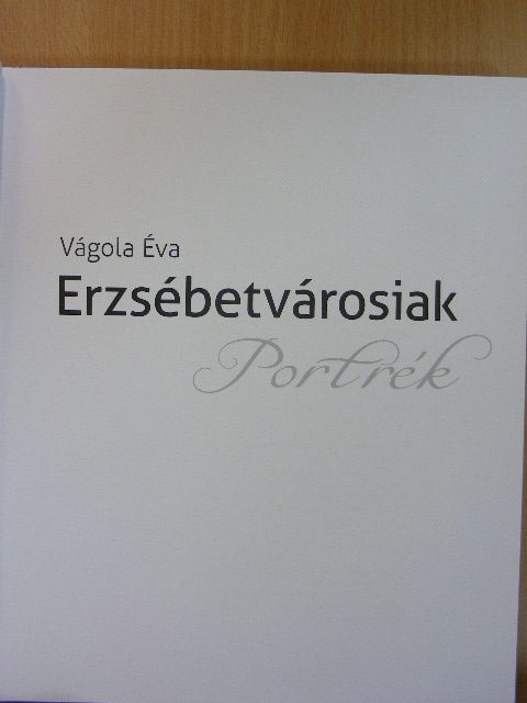 Vágola Éva - Erzsébetvárosiak [antikvár]