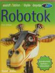 Clive Gifford - Robotok [antikvár]