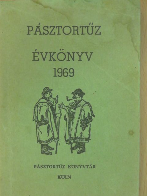 Béla deák - Pásztortűz évkönyv 1969 [antikvár]