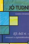 Csontos Istvánné - Kft.-ből rt. [antikvár]