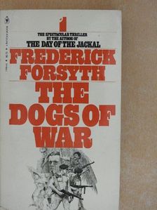 Frederick Forsyth - The Dogs of War [antikvár]