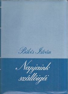 Békés István - Nagyjaink szállóigéi 2. [antikvár]