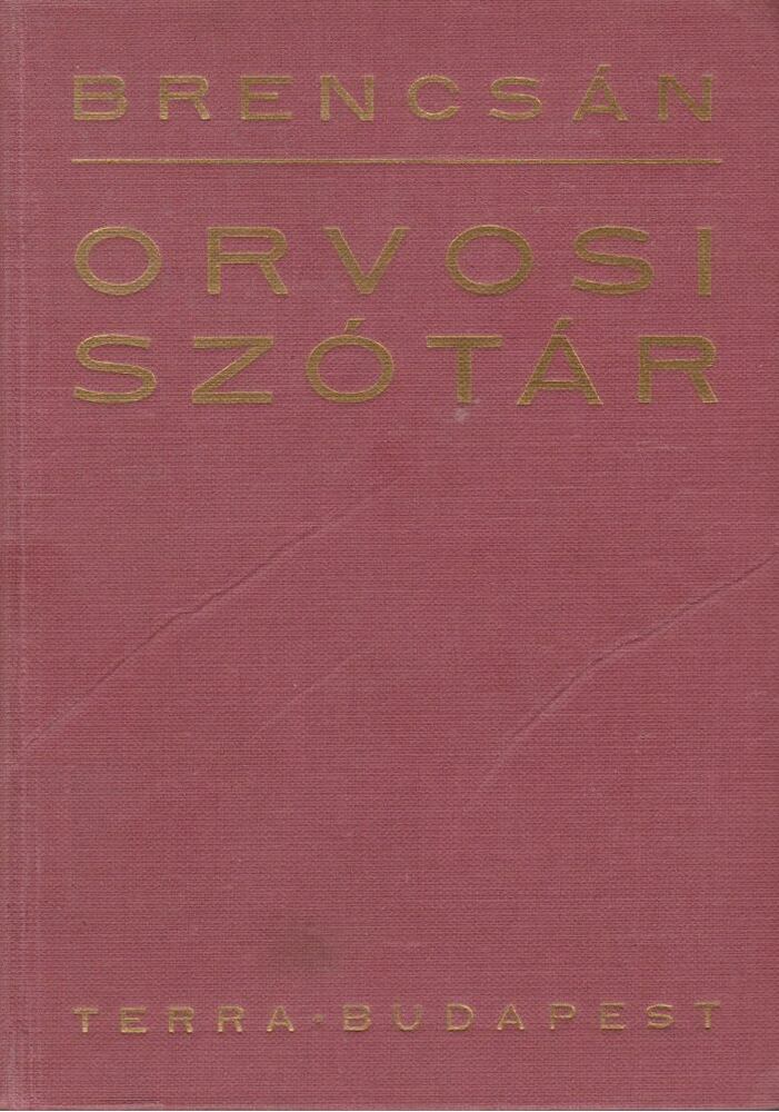 BRENCSÁN JÁNOS - Orvosi szótár [antikvár]