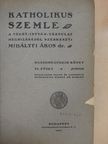 Bognár Cecil - Katholikus Szemle 1912. junius-december (fél évfolyam) [antikvár]