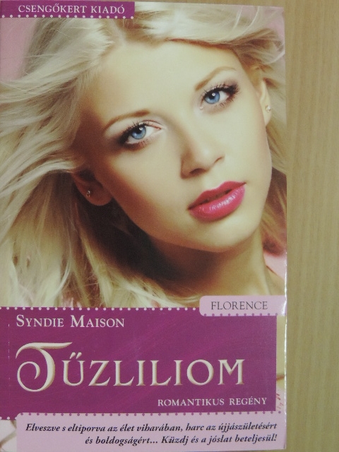 Syndie Maison - Tűzliliom [antikvár]