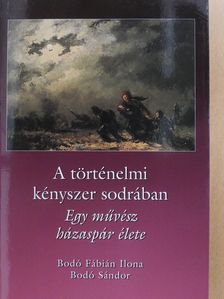 Bodó Fábián Ilona - A történelmi kényszer sodrában (dedikált példány) [antikvár]