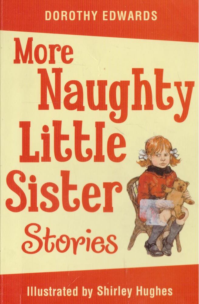 Dorothy Edwards - More Naughty Little Sister Stories [antikvár]