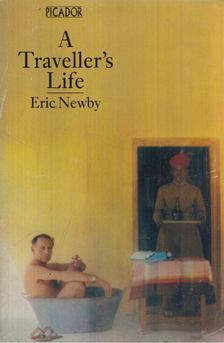 Eric Newby - A Traveller's Life [antikvár]