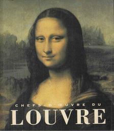 Michel Laclotte - Chefs-d''oeuvre du Louvre [antikvár]