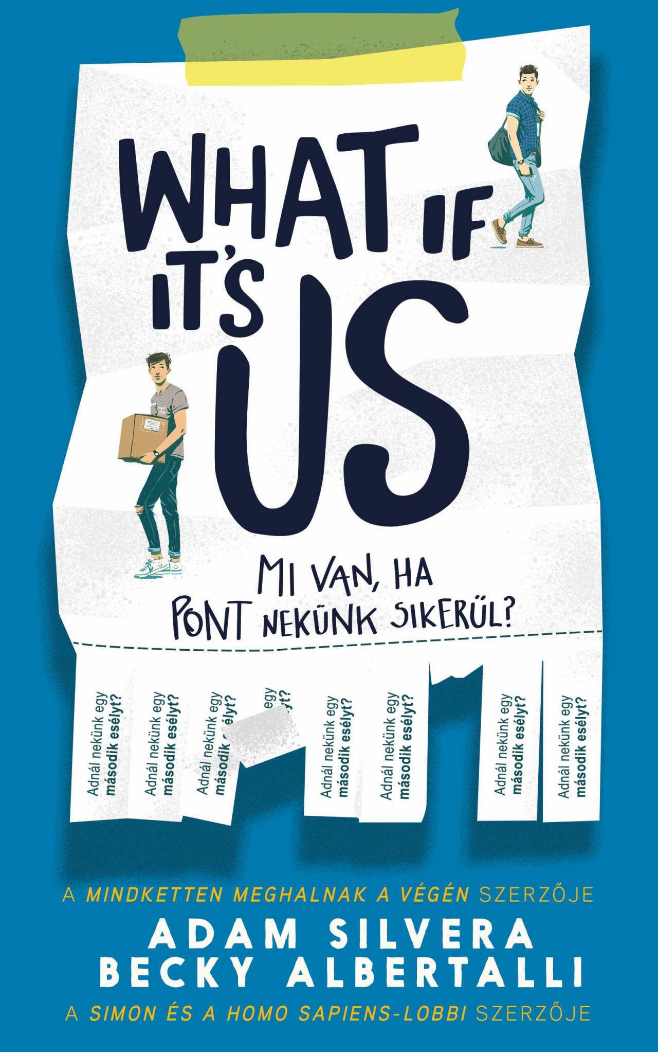 Adam Silvera - Becky Albertalli - What If It's Us? - Mi van, ha pont nekünk sikerül? [raktárvásár]