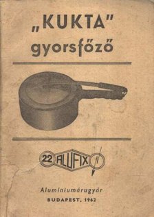 Kukta gyorsfőző [antikvár]