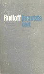 RUDLOFF, HANS - Genutzte Zeit [antikvár]