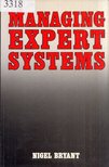 Nigel Bryant - Managing Expert Systems [antikvár]