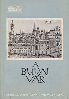 Gerő László - A budai vár [antikvár]